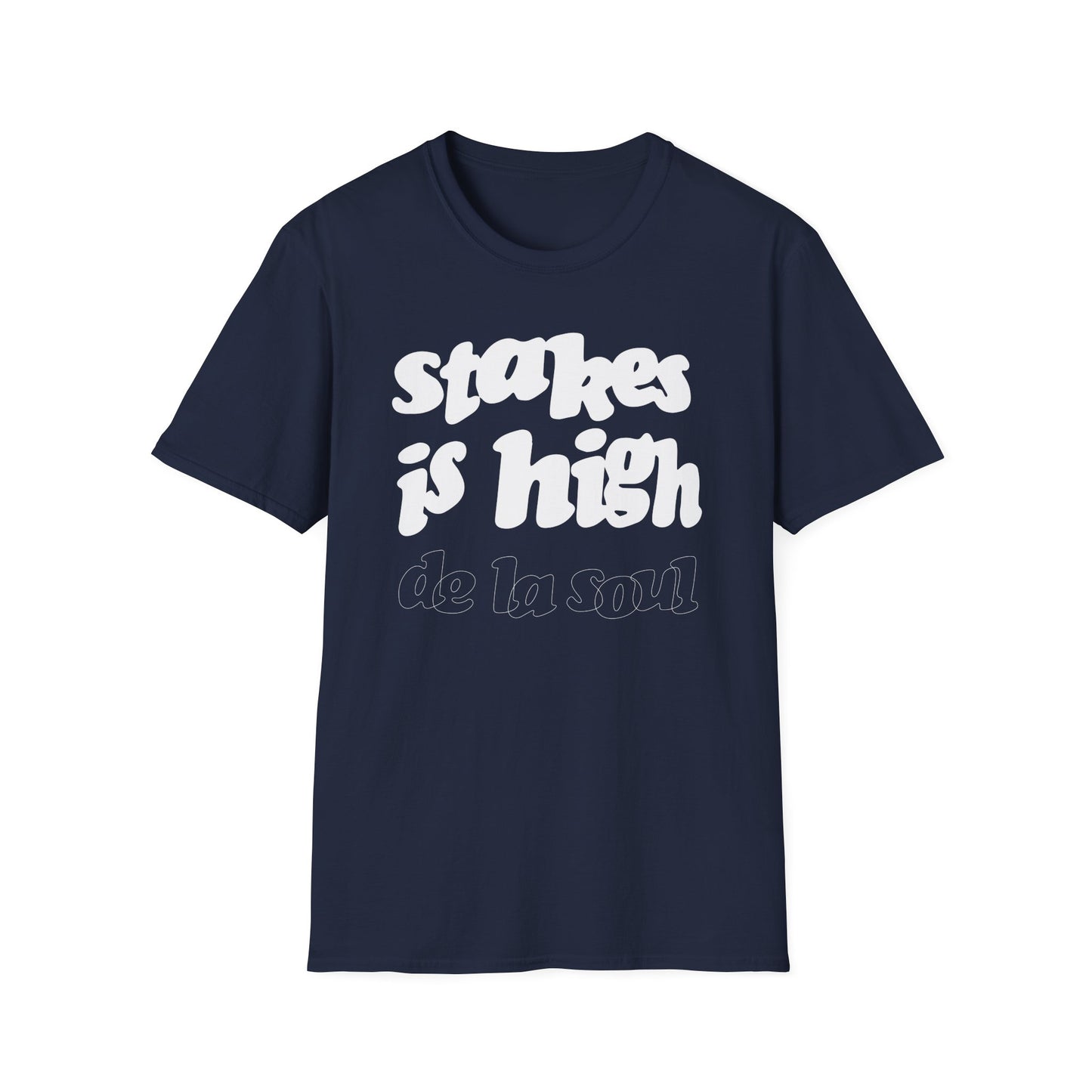 Stakes Is High De La Soul Maglietta - Leggera