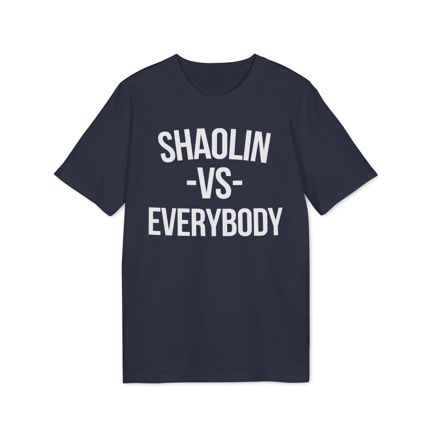 Shaolin vs Everybody Maglietta in Cotone Biologico