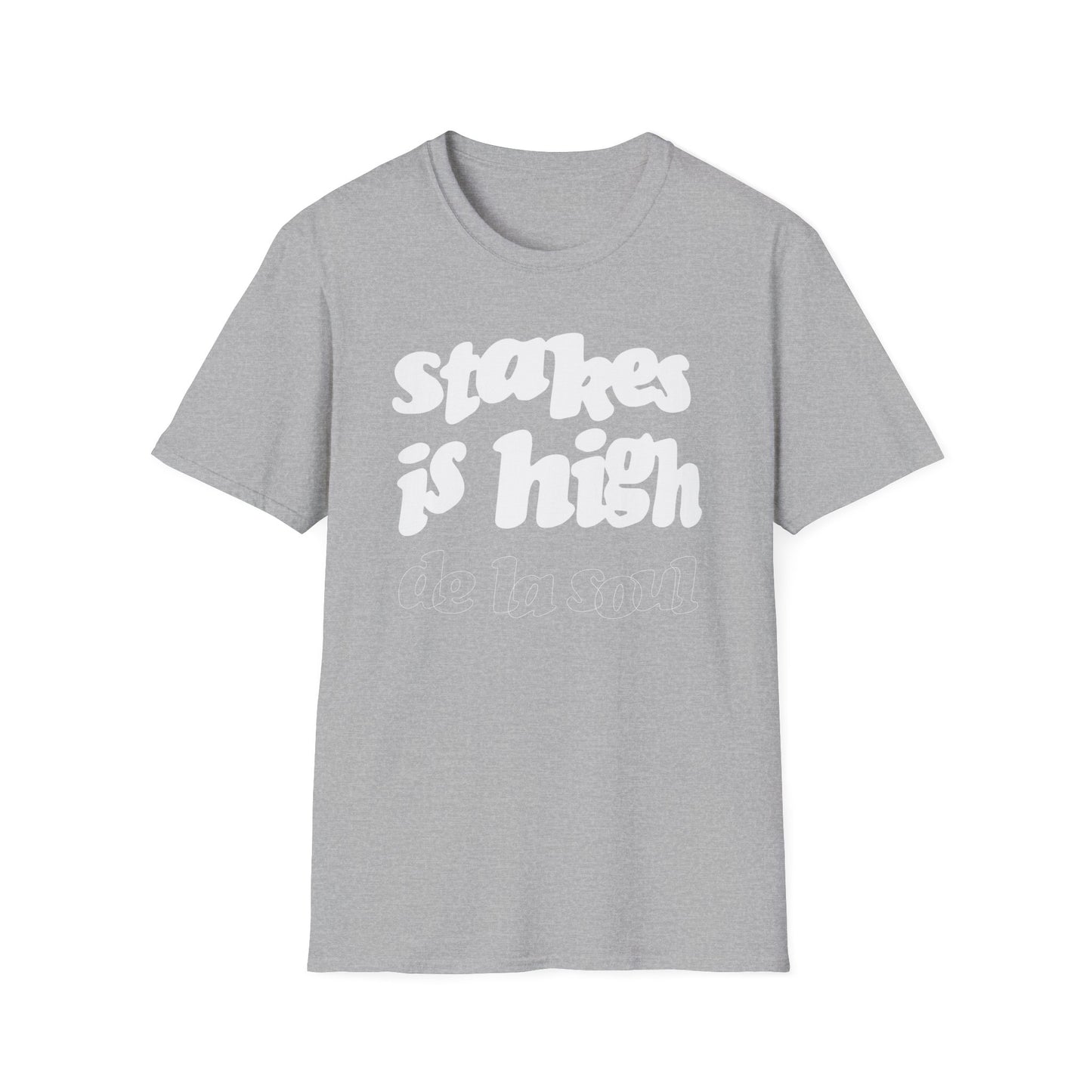 Stakes Is High De La Soul Maglietta - Leggera