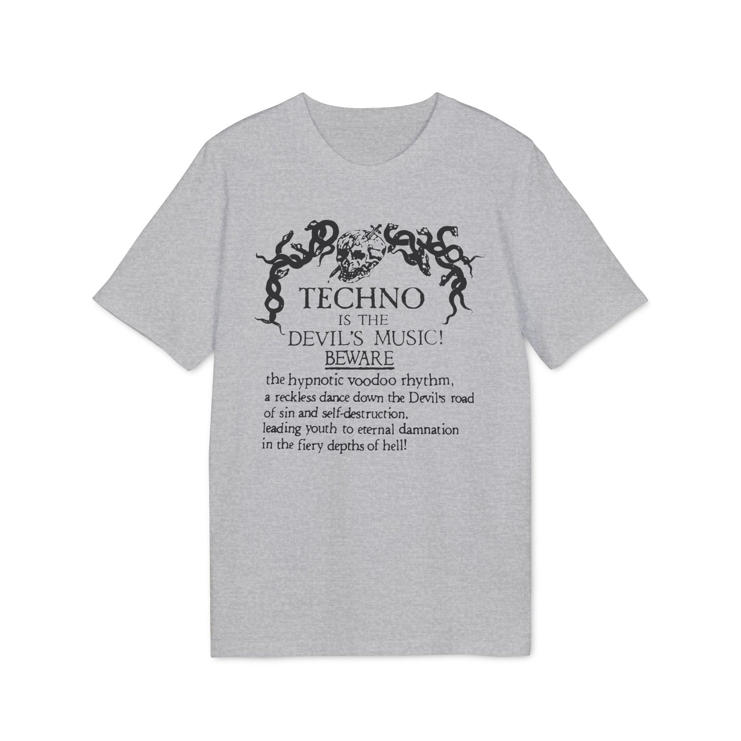 Techno is The Devil's Music Maglietta in Cotone Biologico