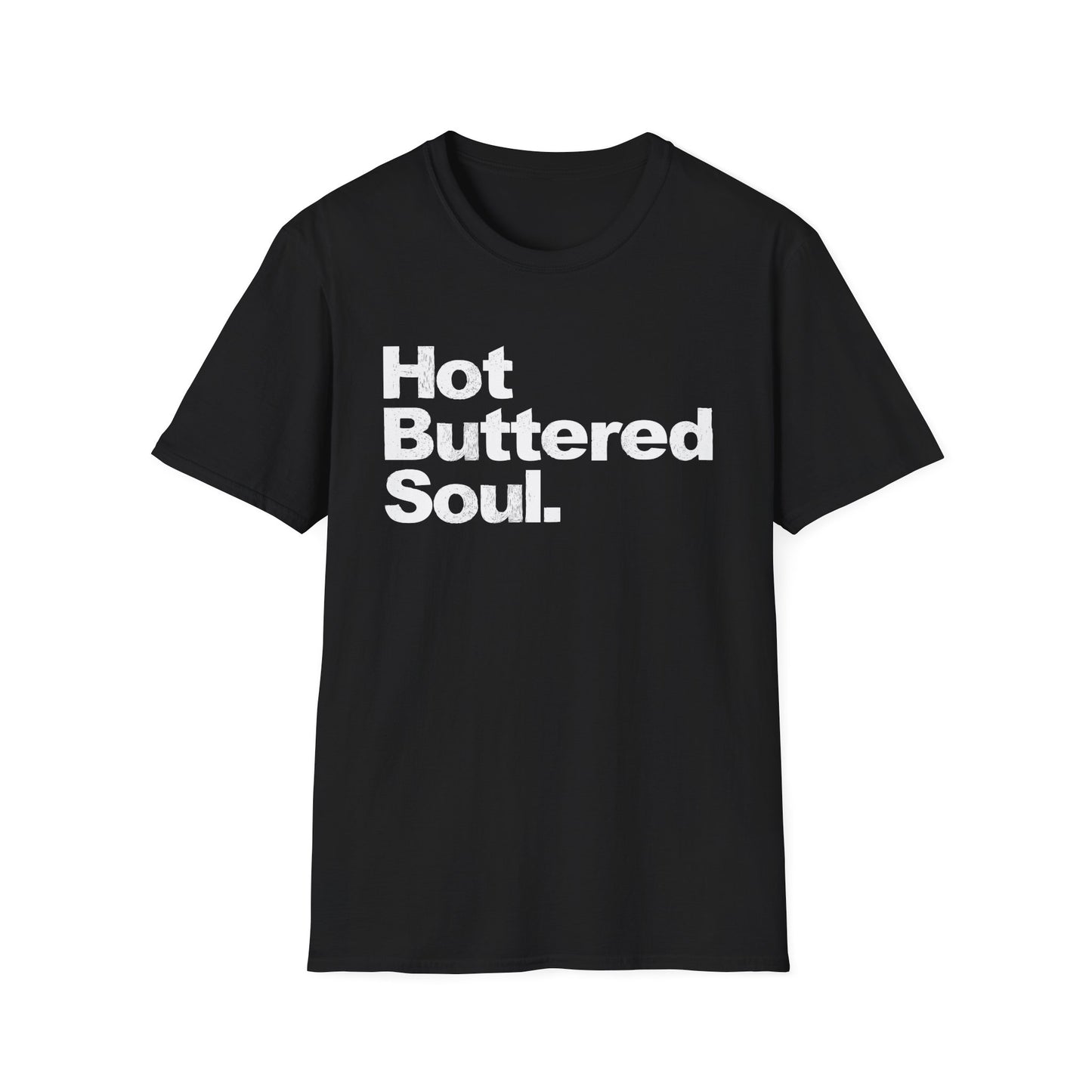 Hot Buttered Soul Maglietta - Leggera