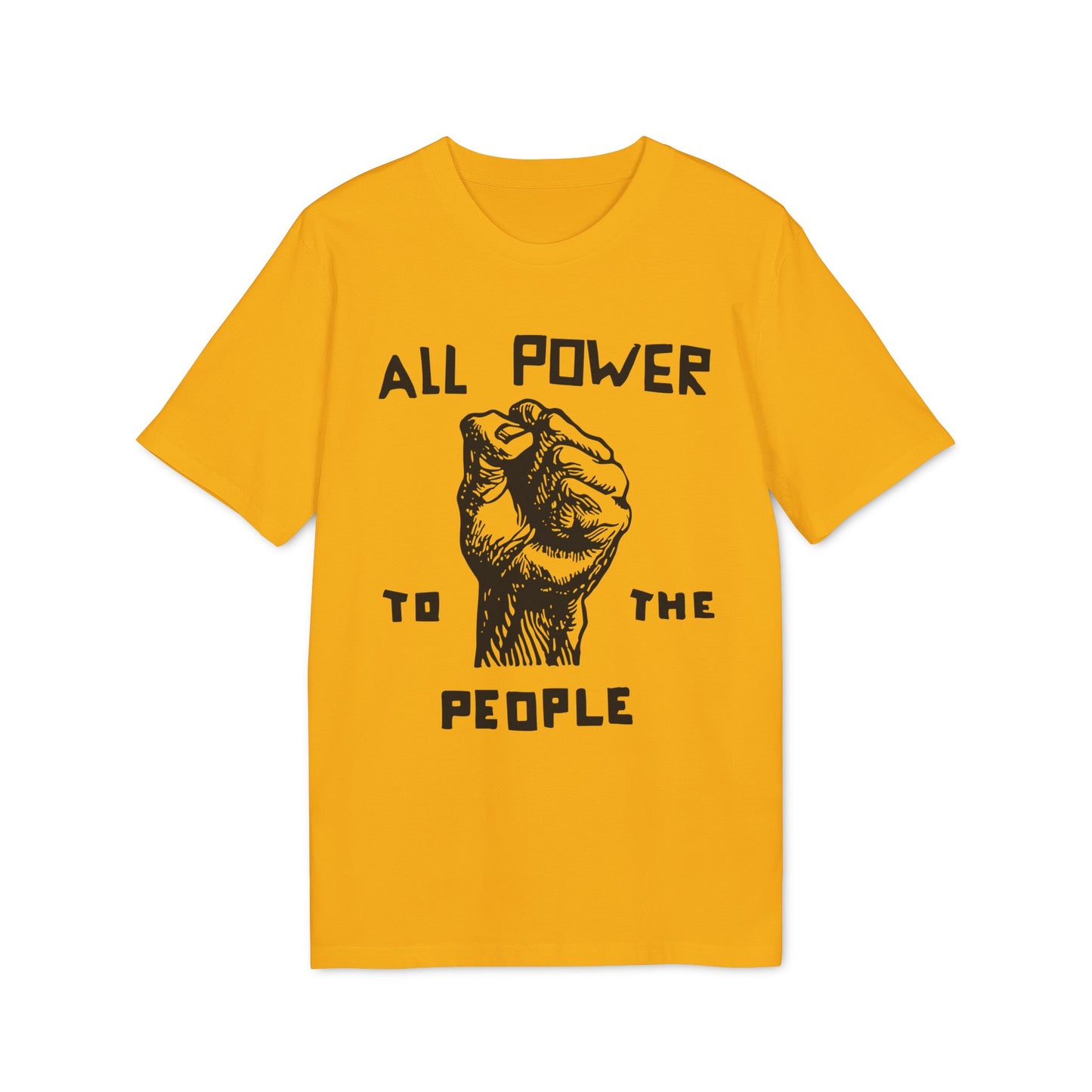 All Power To The People Maglietta in Cotone Biologico