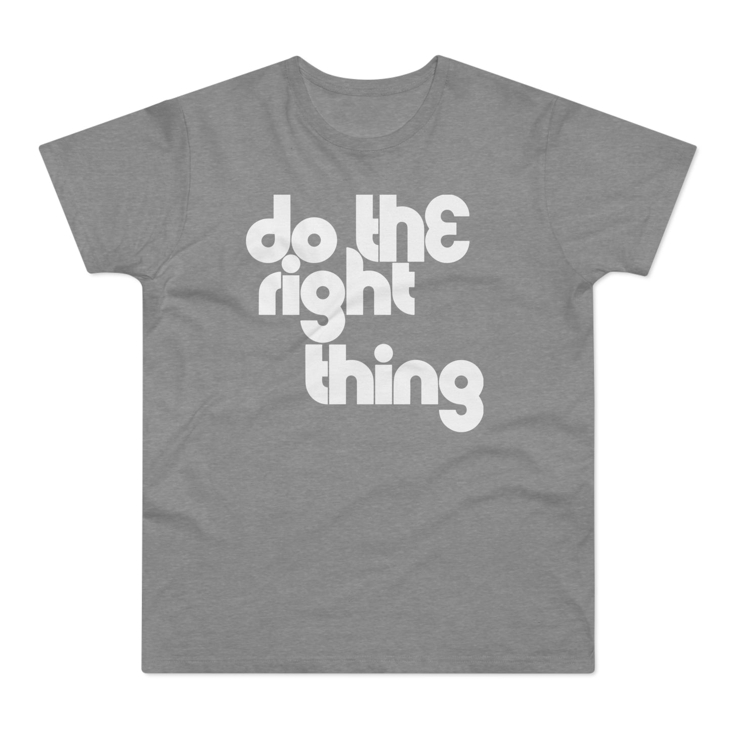 Do The Right Thing Maglietta Peso Medio