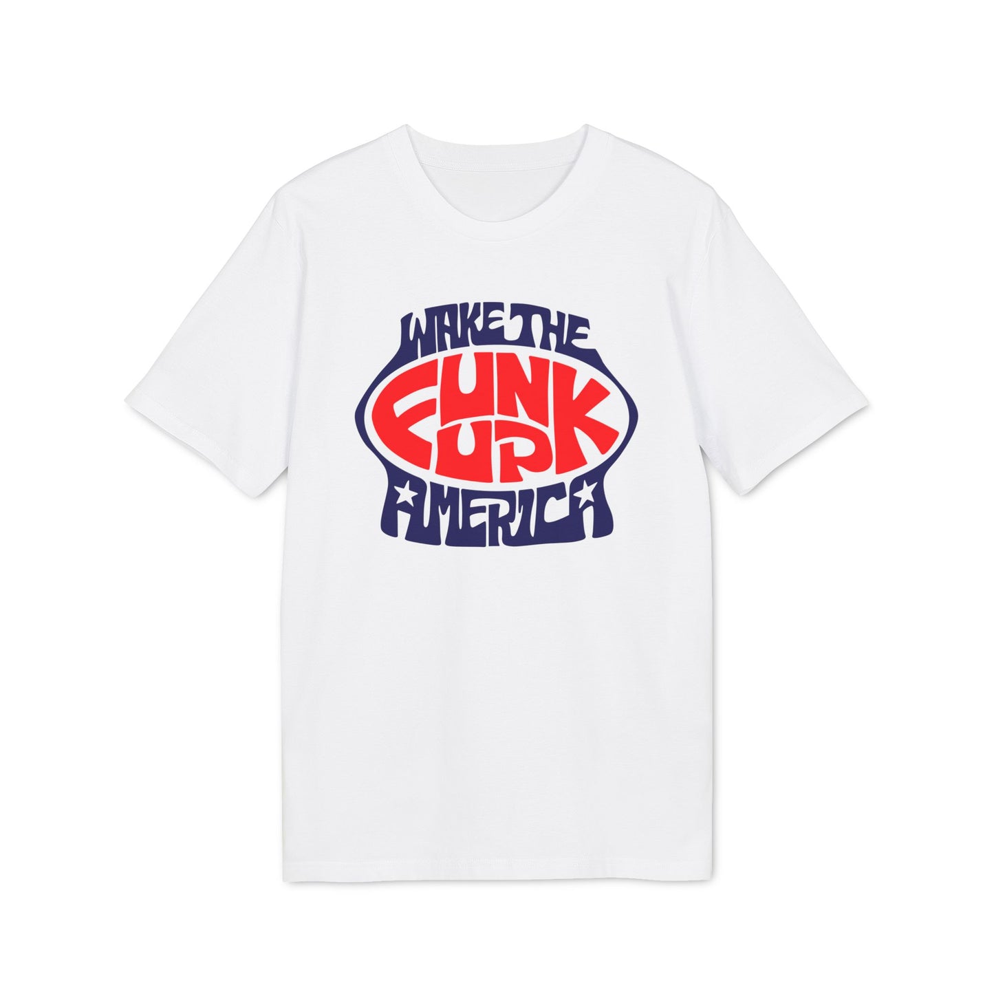 Wake The Funk Up Maglietta in Cotone Biologico