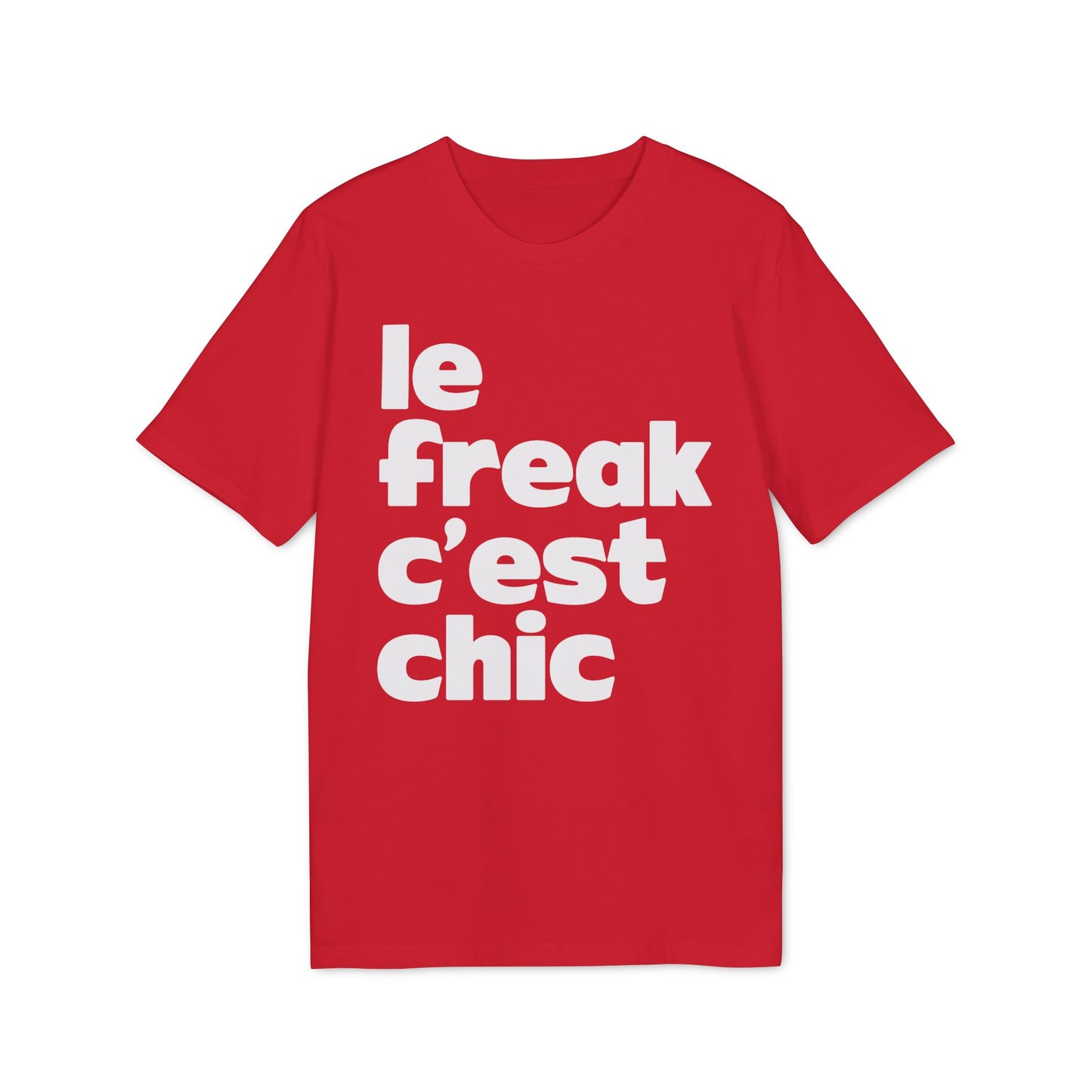 Le Freak Maglietta in Cotone Biologico