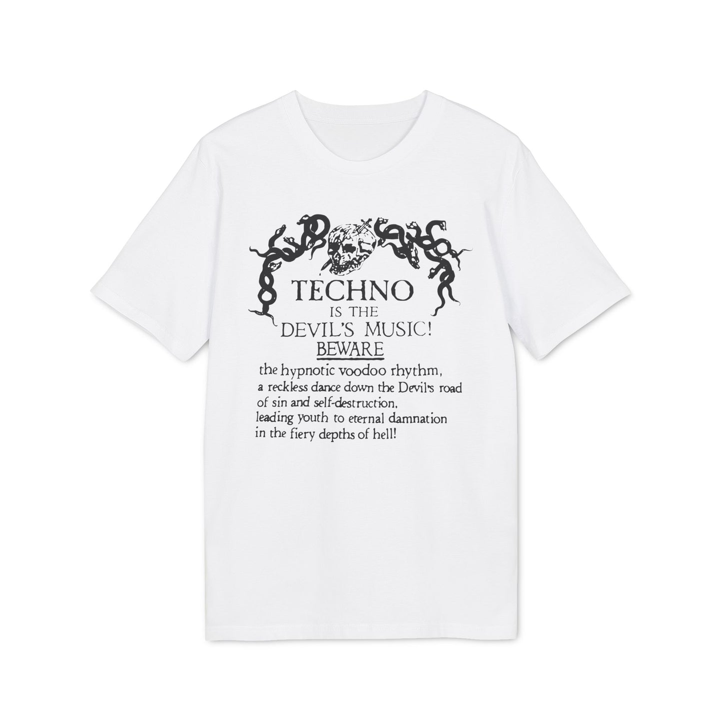 Techno is The Devil's Music Maglietta in Cotone Biologico