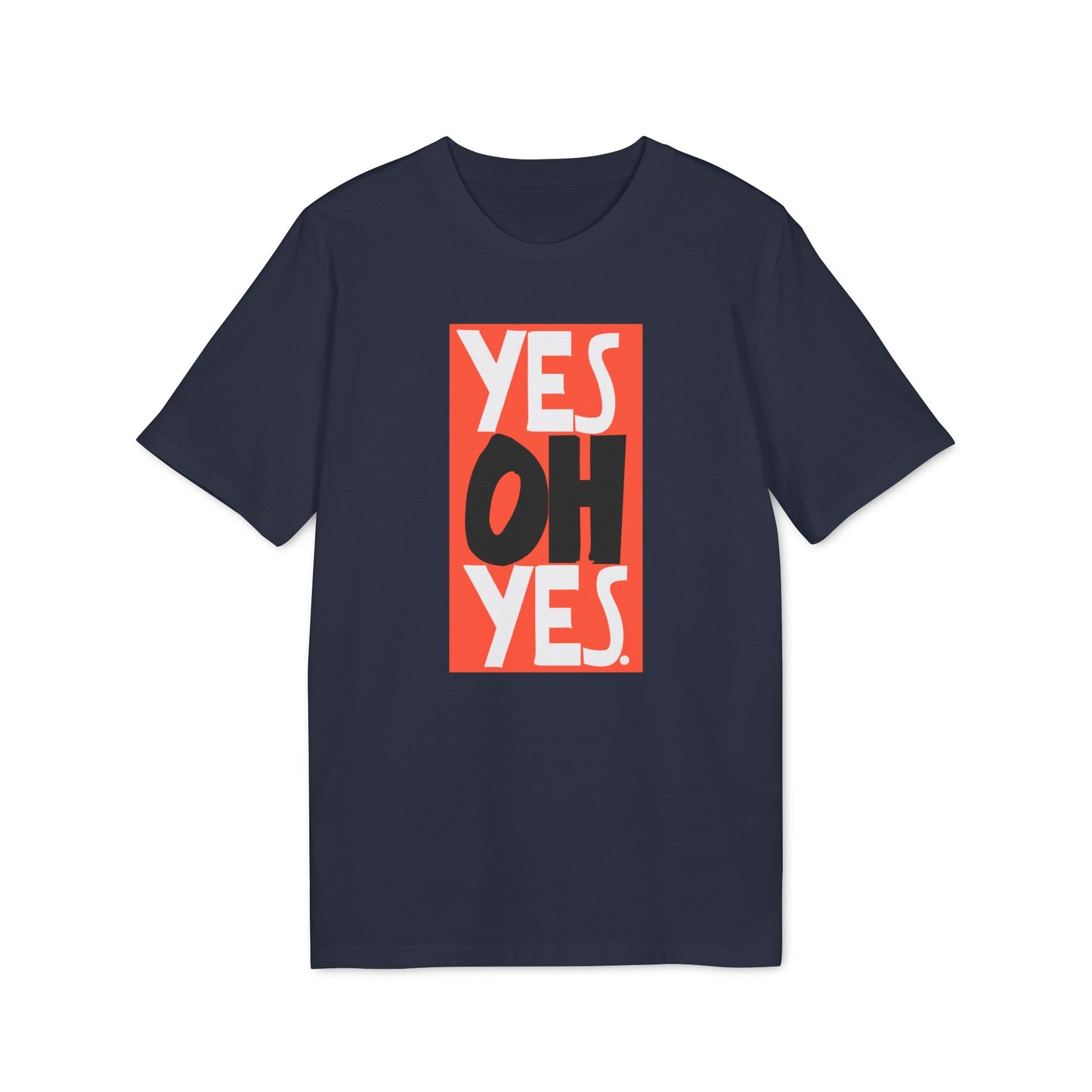 Yes Oh Yes Maglietta in Cotone Biologico