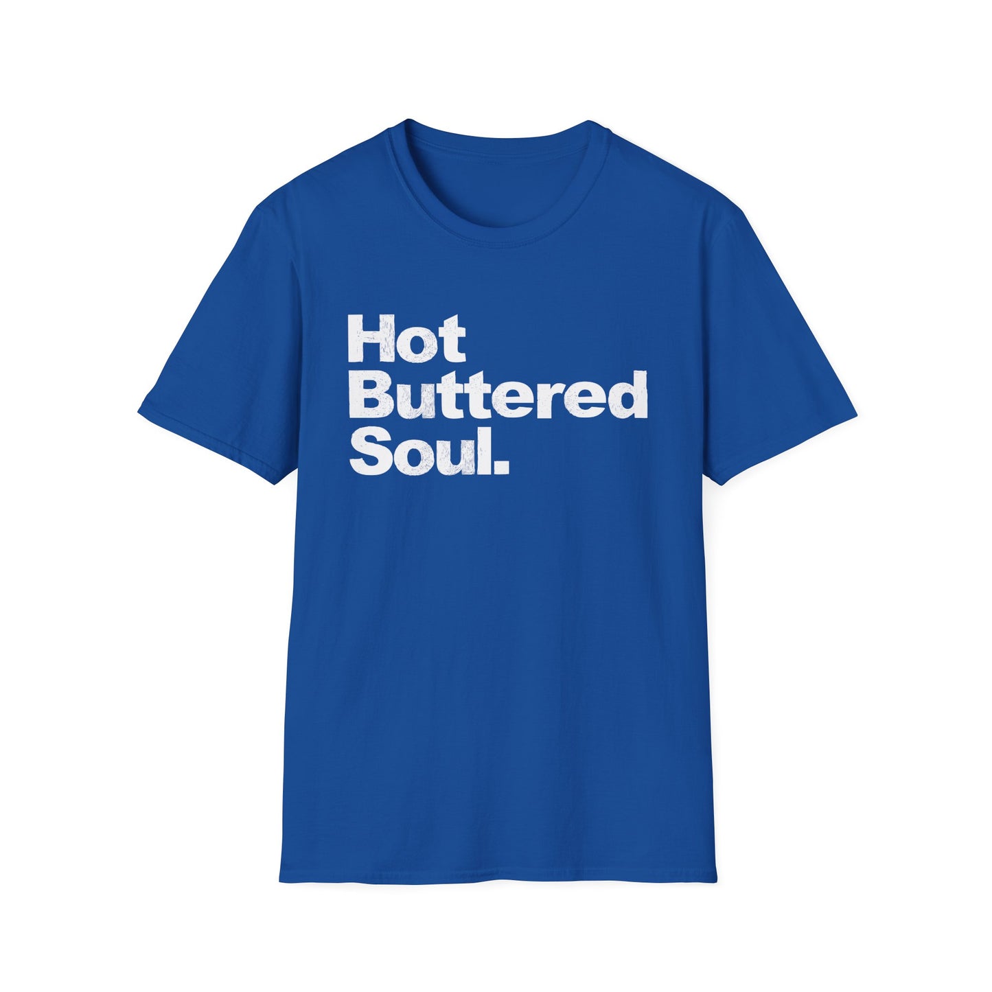 Hot Buttered Soul Maglietta - Leggera