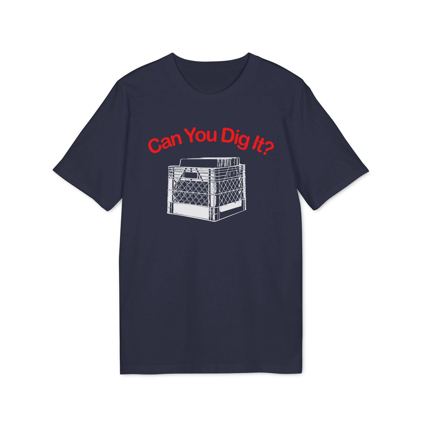 Can You Dig It Maglietta in Cotone Biologico