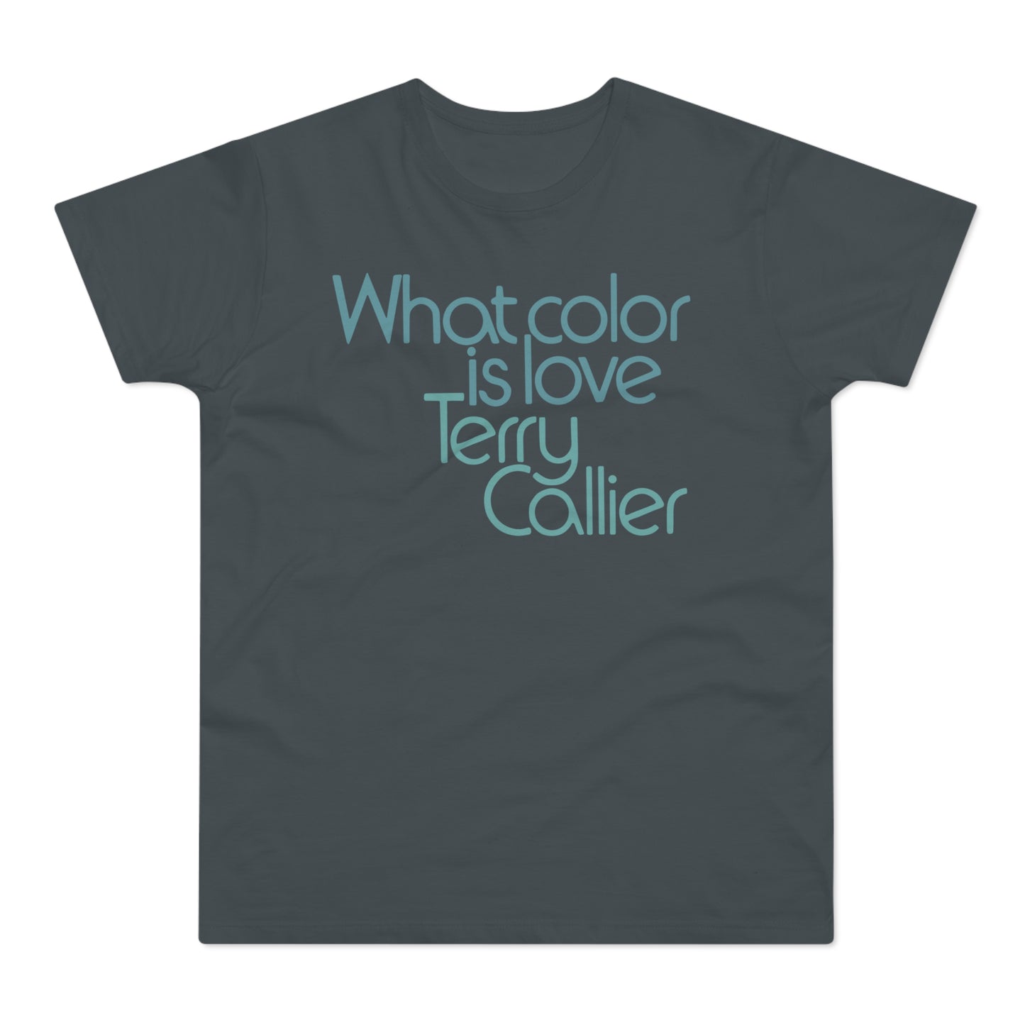 What Color Is Love Terry Callier Maglietta Peso Medio