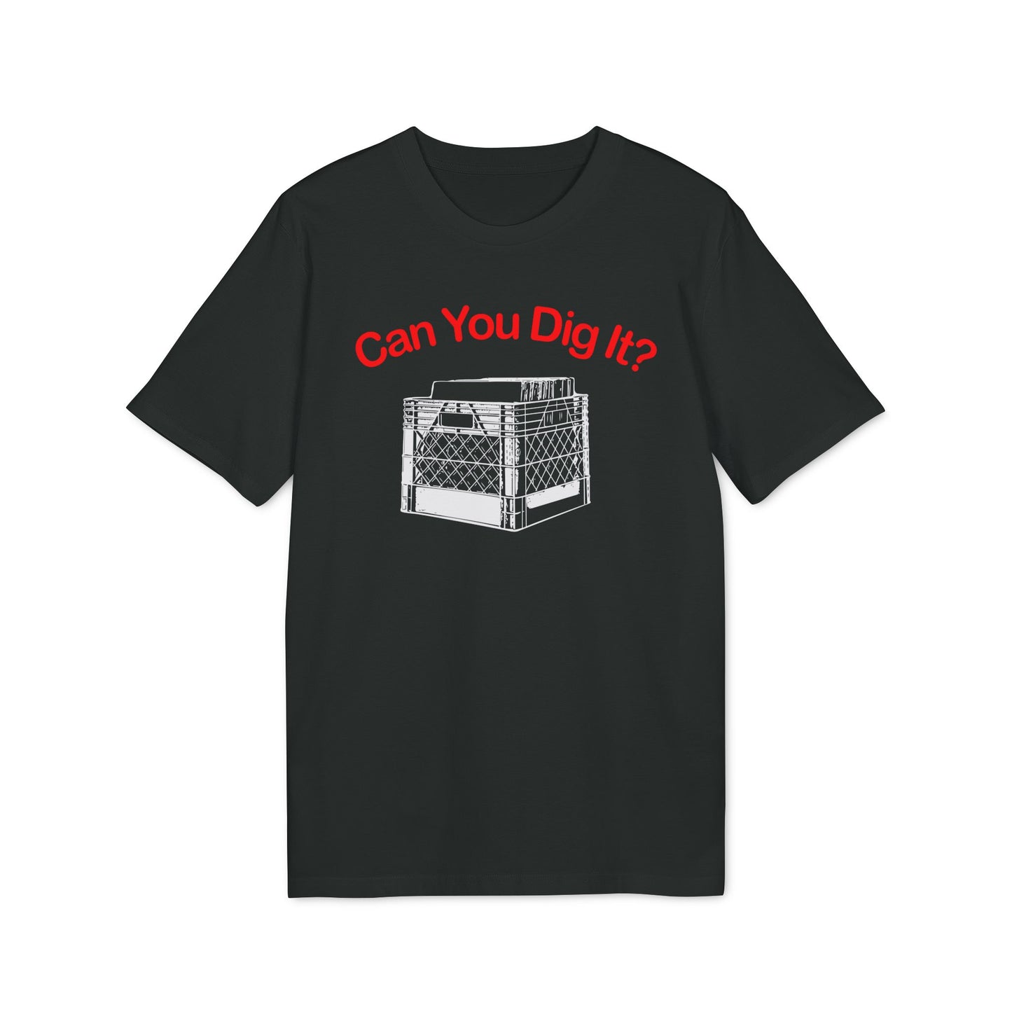 Can You Dig It Maglietta in Cotone Biologico