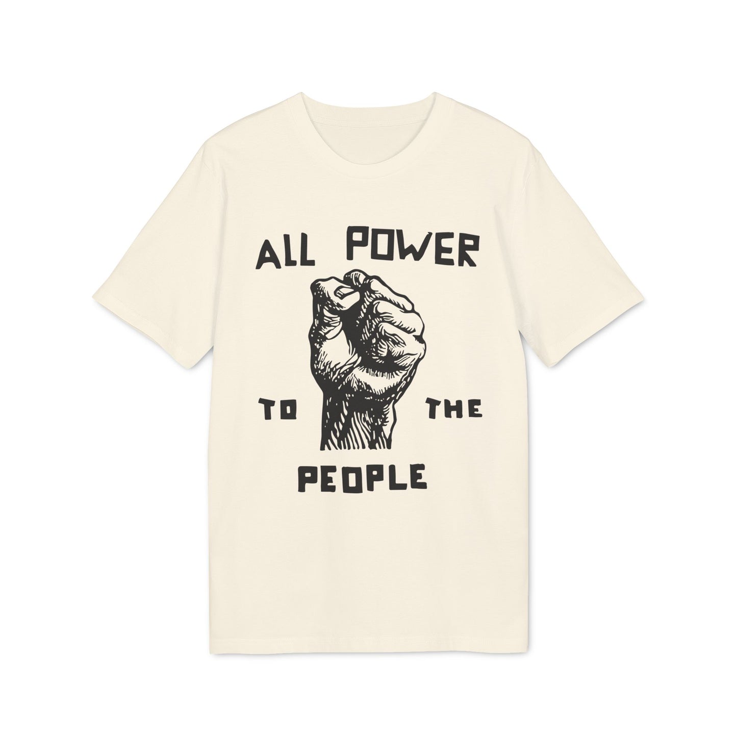 All Power To The People Maglietta in Cotone Biologico