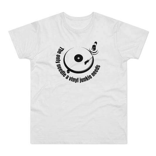 The Only Needle A Vinyl Junkie Needs Maglietta Peso Medio