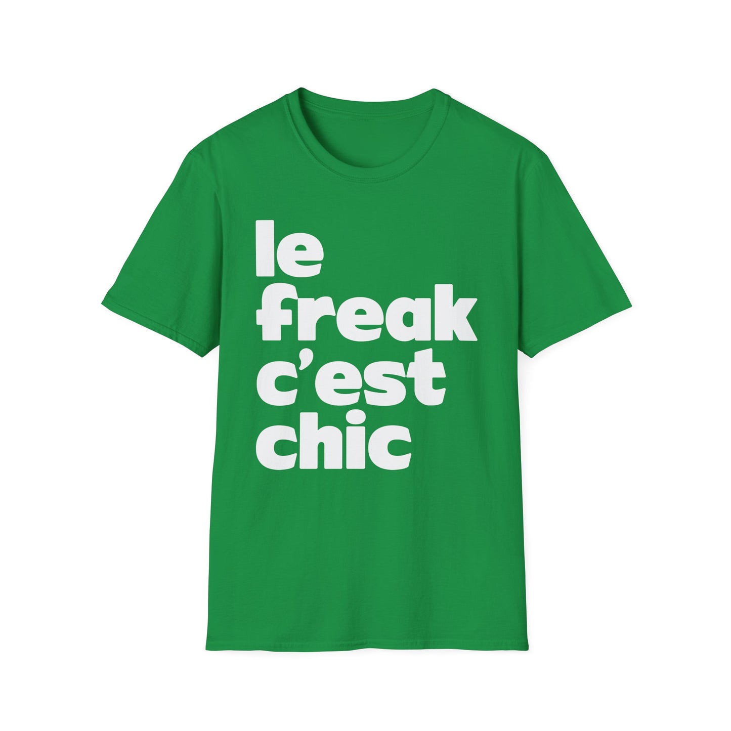 Le Freak Maglietta - Leggera