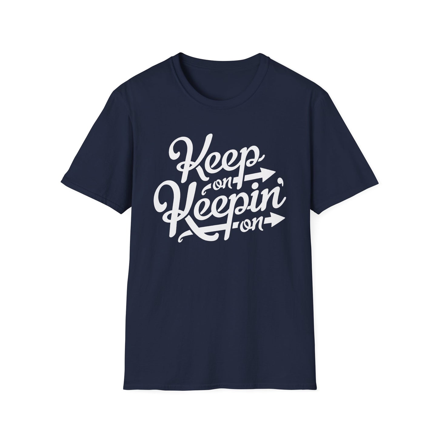 Keep On Keeping On Maglietta Leggera