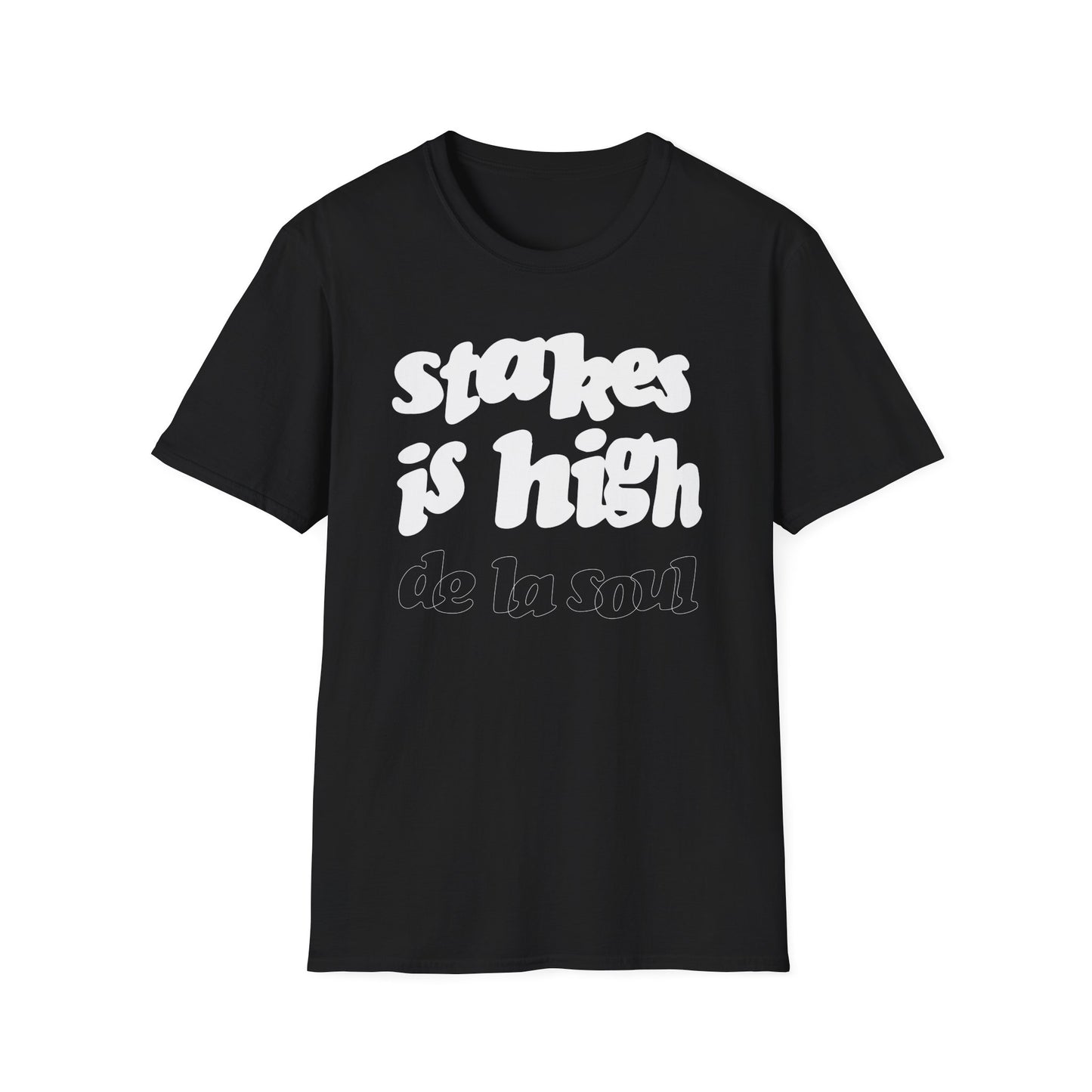 Stakes Is High De La Soul Maglietta - Leggera