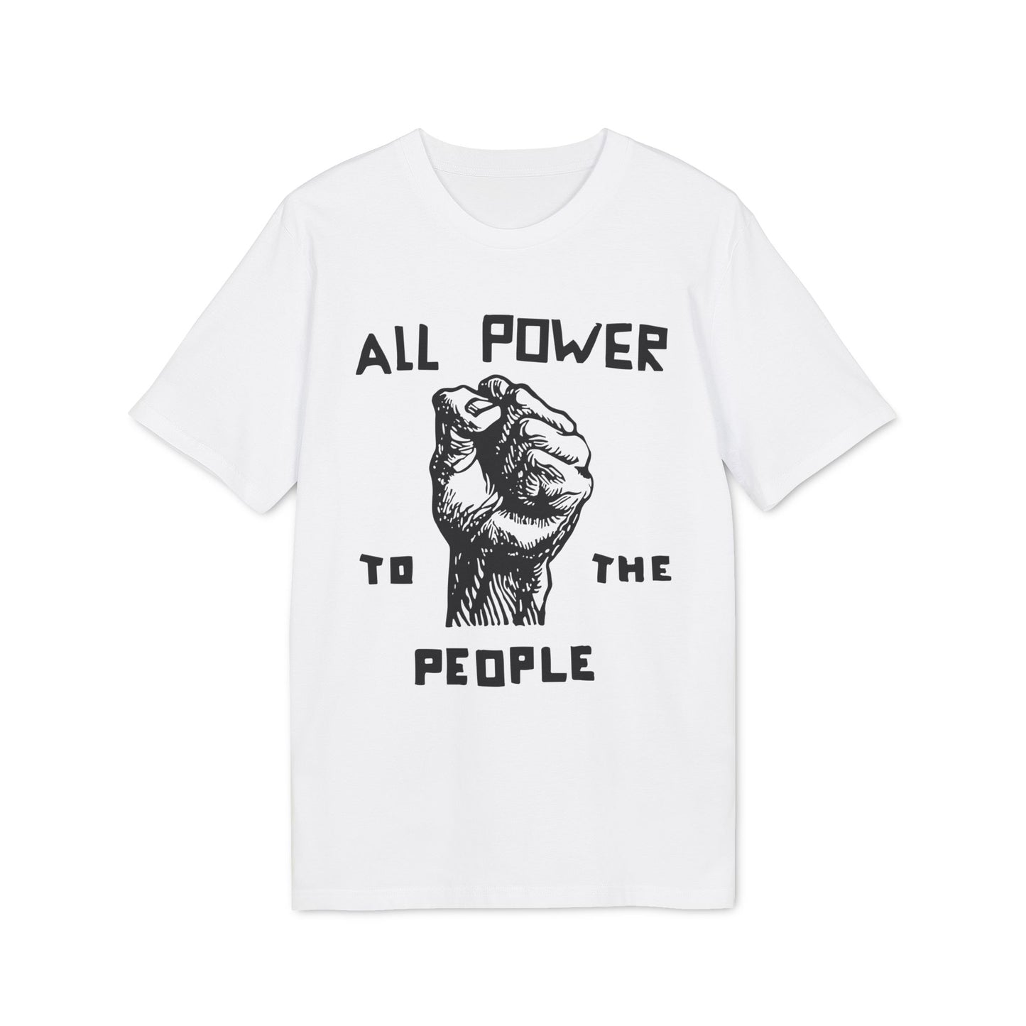 All Power To The People Maglietta in Cotone Biologico