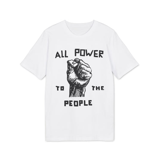 All Power To The People Maglietta in Cotone Biologico