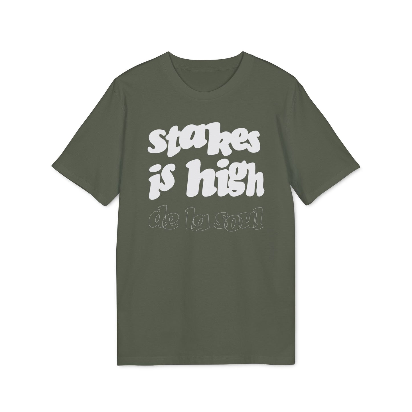 Stakes Is High De La Soul Maglietta in Cotone Biologico