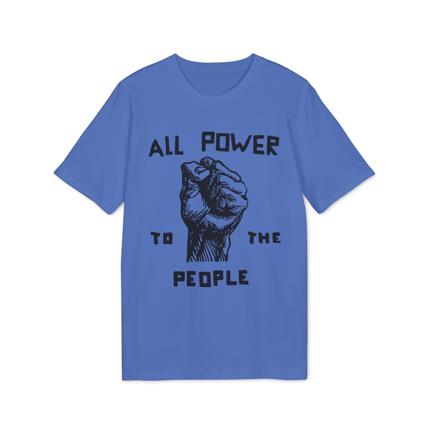 All Power To The People Maglietta in Cotone Biologico