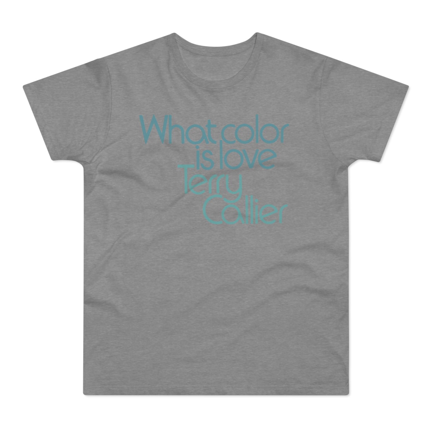 What Color Is Love Terry Callier Maglietta Peso Medio