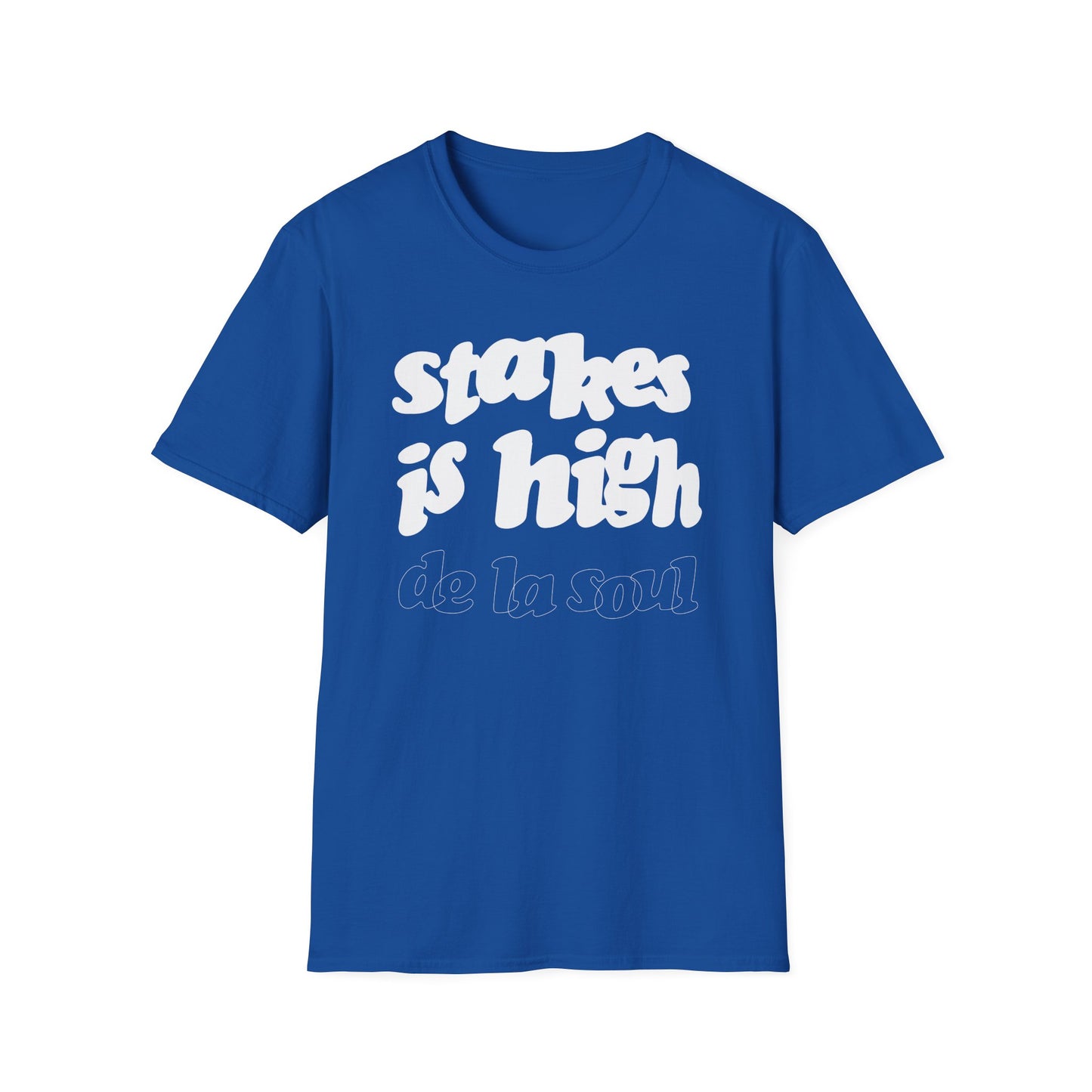 Stakes Is High De La Soul Maglietta - Leggera