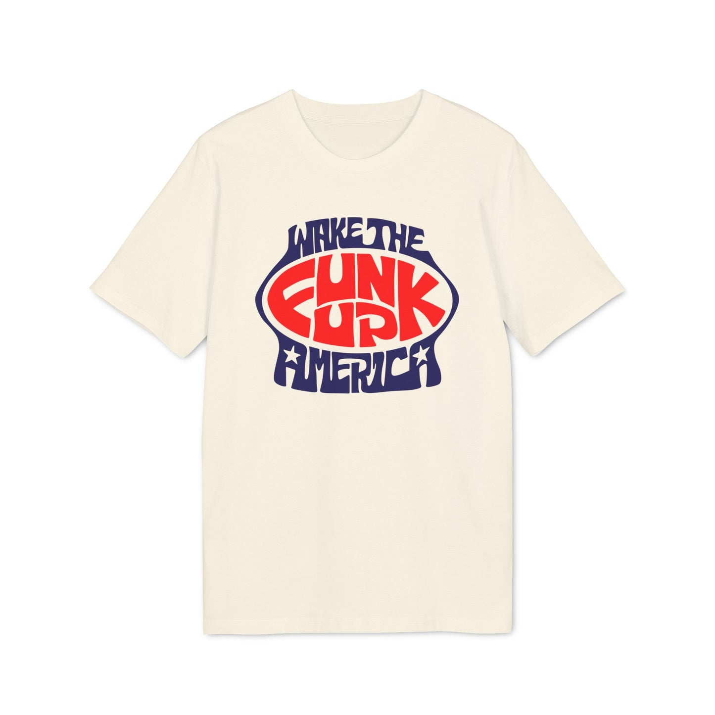 Wake The Funk Up Maglietta in Cotone Biologico