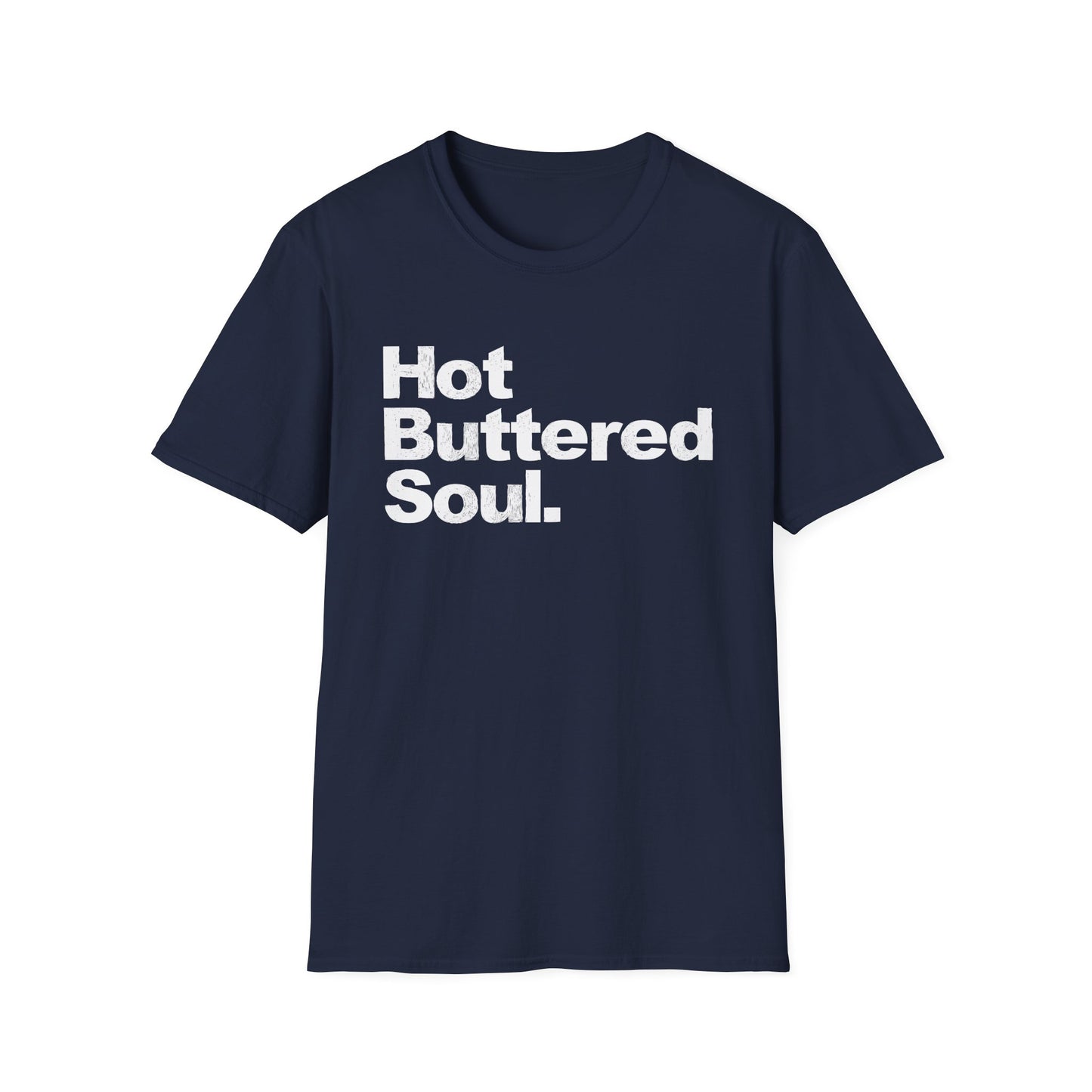 Hot Buttered Soul Maglietta - Leggera