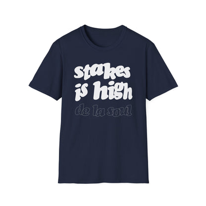 Stakes Is High De La Soul Maglietta - Leggera