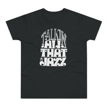 Talking All That Jazz Maglietta Peso Medio
