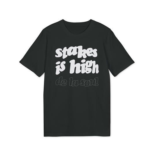 Stakes Is High De La Soul Maglietta in Cotone Biologico