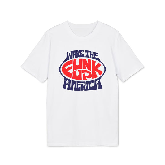 Wake The Funk Up Maglietta in Cotone Biologico