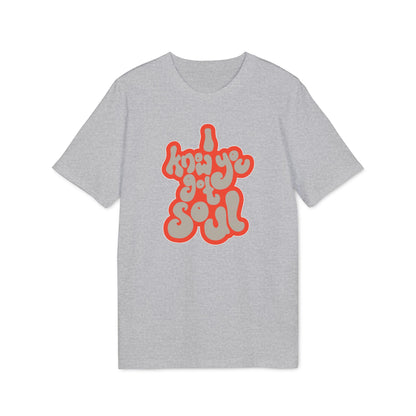 I Know You Got Soul Maglietta in Cotone Biologico