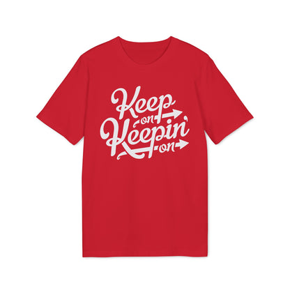 Keep On Keepin' On Maglietta in Cotone Biologico