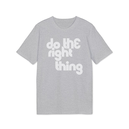 Do The Right Thing Maglietta in Cotone Biologico