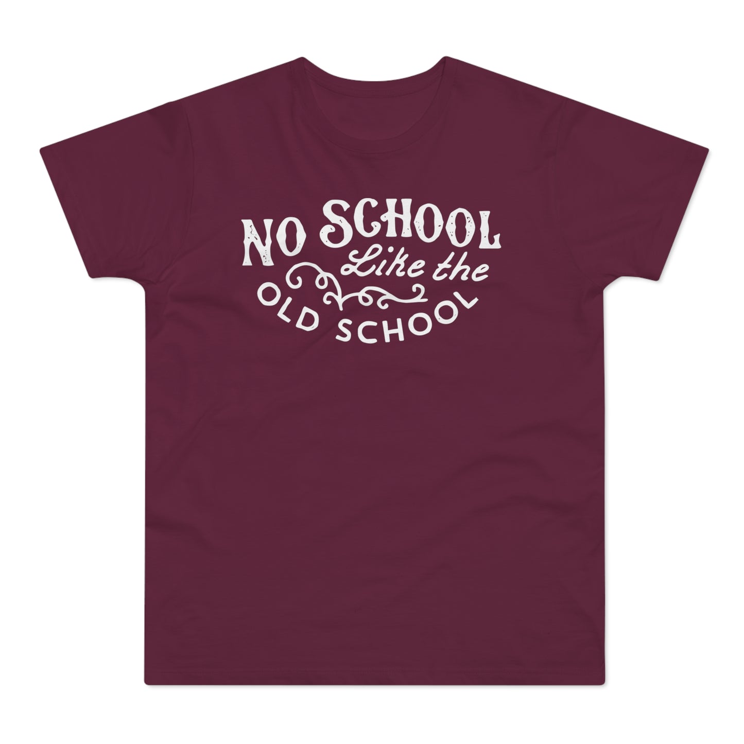 No School Like The Old School Maglietta Peso Medio