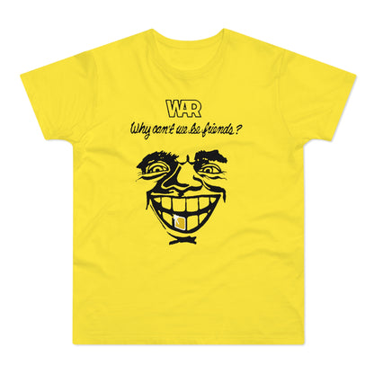 War Why Can't We Be Friends Maglietta Peso Medio