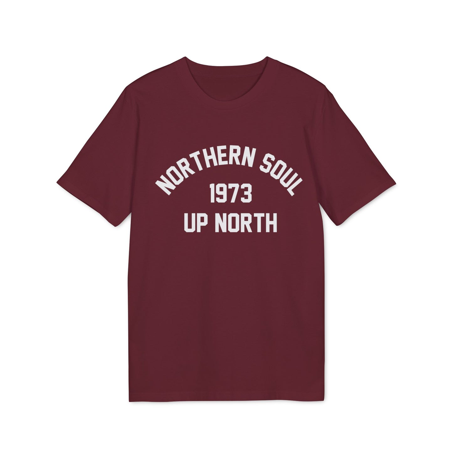 Northern Soul Up North 1973 Maglietta in Cotone Biologico