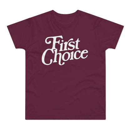 First Choice T-Shirt
