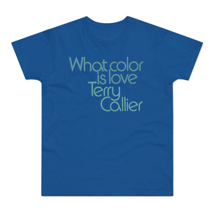 What Color Is Love Terry Callier Maglietta Peso Medio