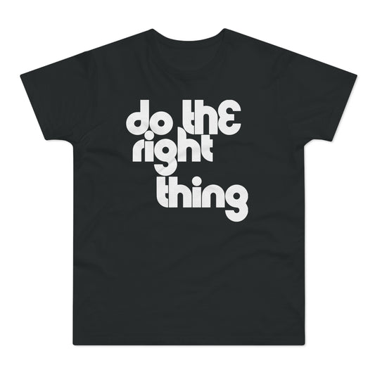 Do The Right Thing Maglietta Peso Medio