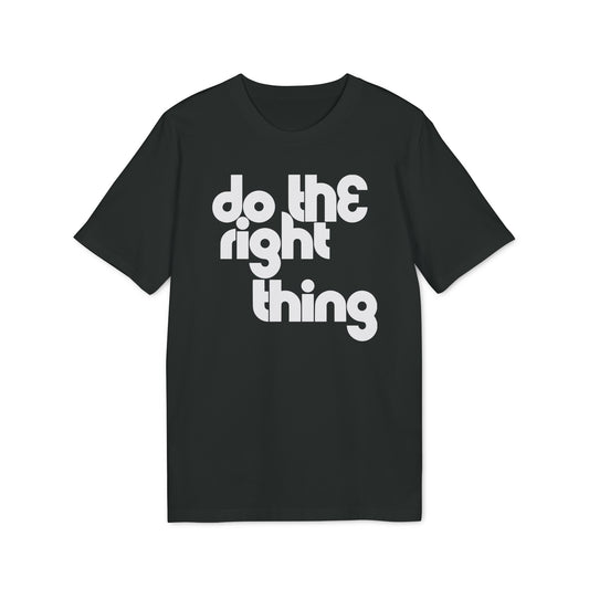 Do The Right Thing Maglietta in Cotone Biologico