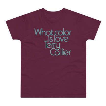 What Color Is Love Terry Callier Maglietta Peso Medio