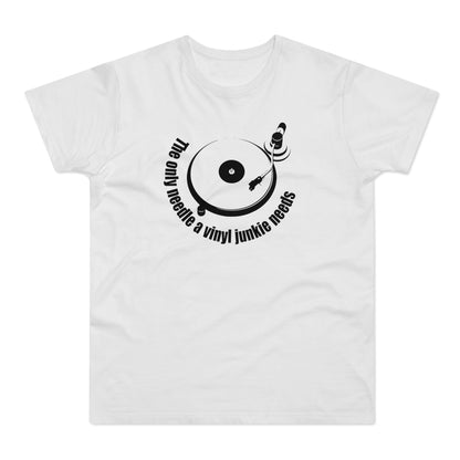 The Only Needle A Vinyl Junkie Needs Maglietta Peso Medio