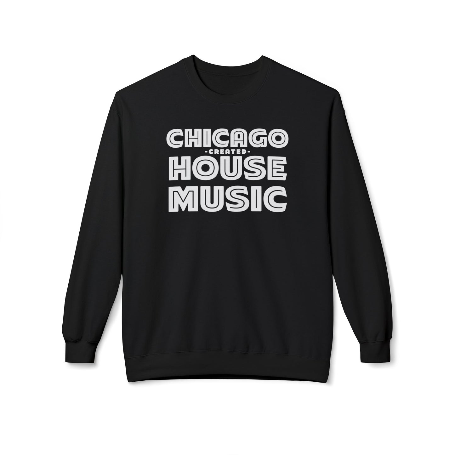 Chicago Created House Music Felpa