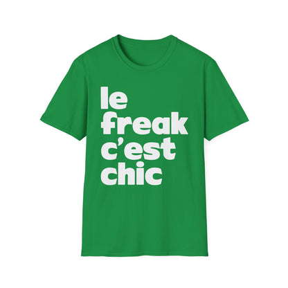 Le Freak Maglietta - Leggera