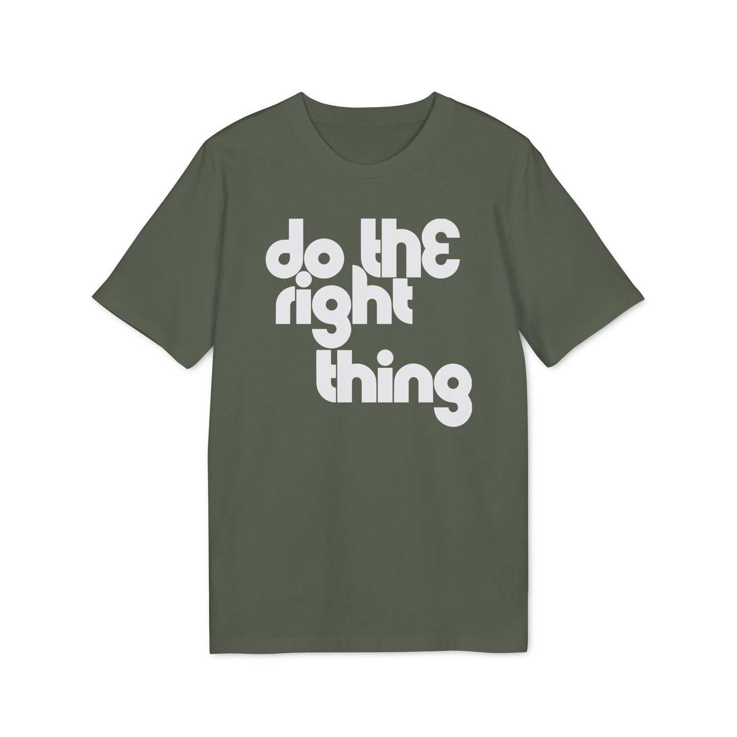 Do The Right Thing Maglietta in Cotone Biologico