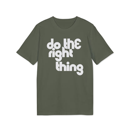 Do The Right Thing Maglietta in Cotone Biologico