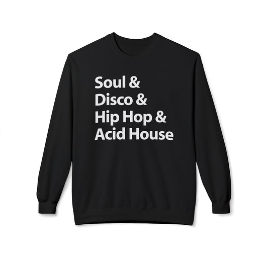 Soul Disco Hip Hop Acid House Felpa