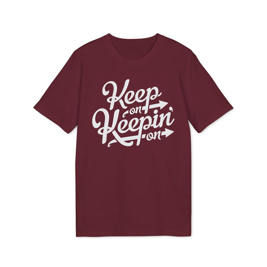 Keep On Keepin' On Maglietta in Cotone Biologico